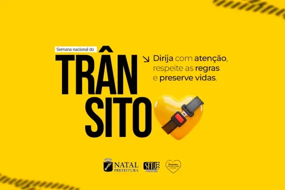 Arte de divulgação da Semana Nacional de Trânsito em Natal